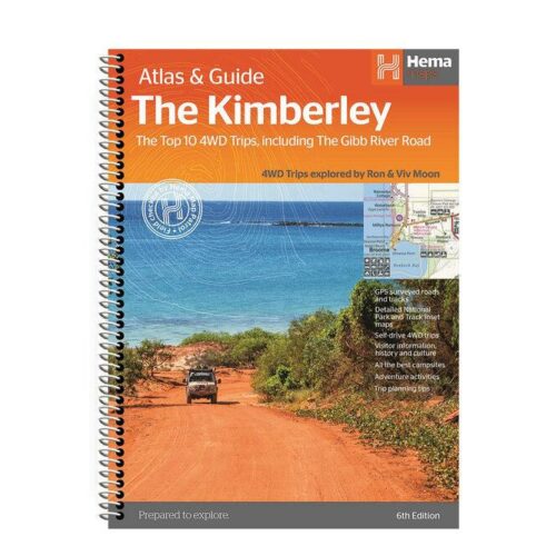 The Kimberley: Atlas and Outdoor Guide - Hema Maps